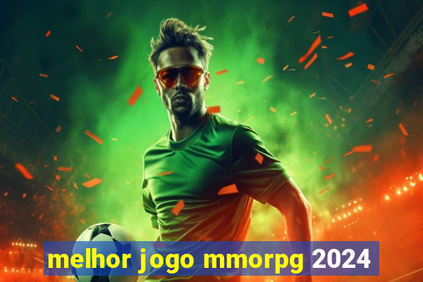 melhor jogo mmorpg 2024